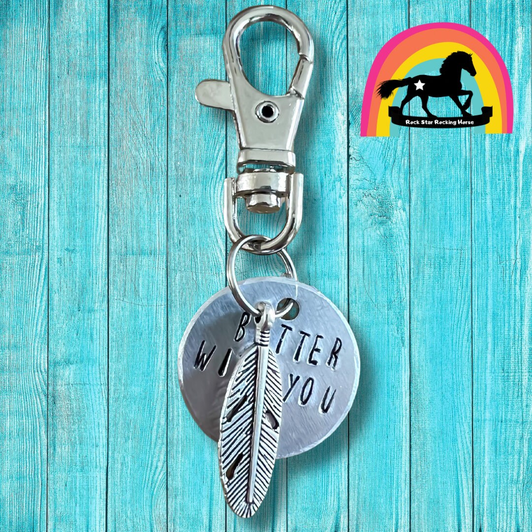 Better with You, feather / Bridle/ halter charm. Personalised horse name tag. Hand stamped. Horse lover gift